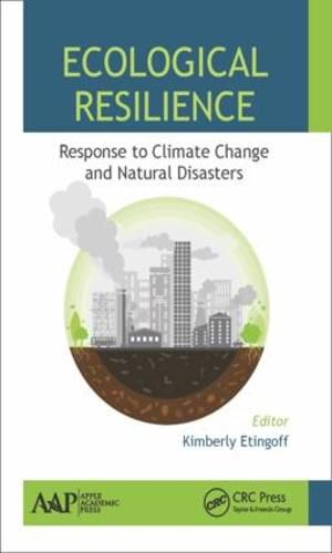 Cover image for Ecological Resilience: Response to Climate Change and Natural Disasters