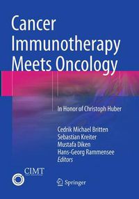 Cover image for Cancer Immunotherapy Meets Oncology: In Honor of Christoph Huber