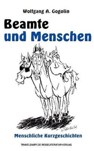 Cover image for Beamte und Menschen: Menschliche Kurzgeschichten
