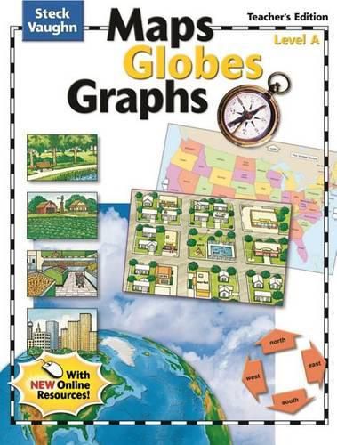 Cover image for Steck-Vaughn Maps, Globes, Graphs: Teacher's Guide Level a 2004