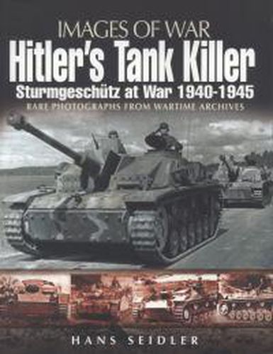 Cover image for Hitler's Tank Killer: Sturmgeschutz at War 1940-1945