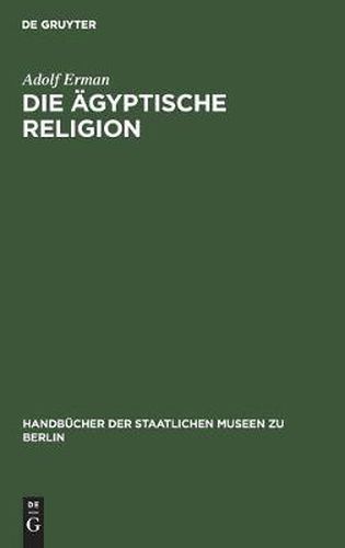 Die AEgyptische Religion