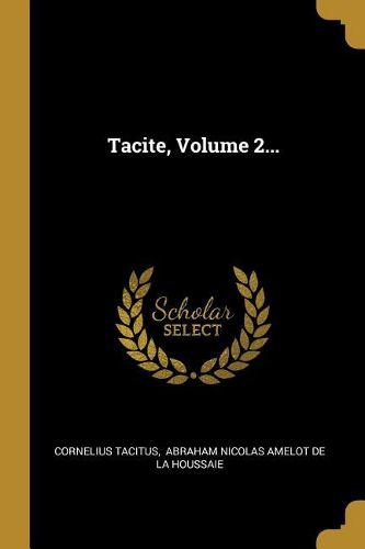 Cover image for Tacite, Volume 2...