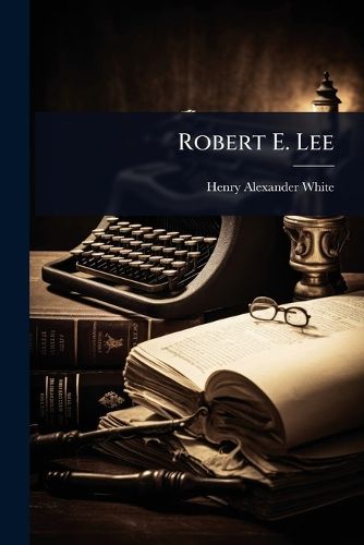 Cover image for Robert E. Lee