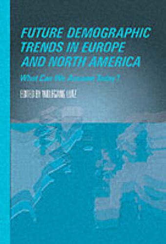 Cover image for Future Demographic Trends in Europe and North America: What Can We Assume Today?