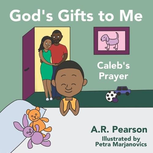 Cover image for God's Gifts To Me: Caleb's Prayer