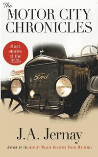 Cover image for The Motor City Chronicles