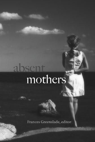 Cover image for Absent Mothers