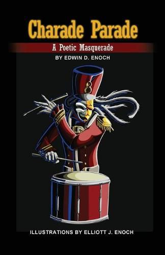 Cover image for Charade Parade: A Poetic Masquerade