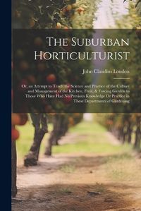 Cover image for The Suburban Horticulturist