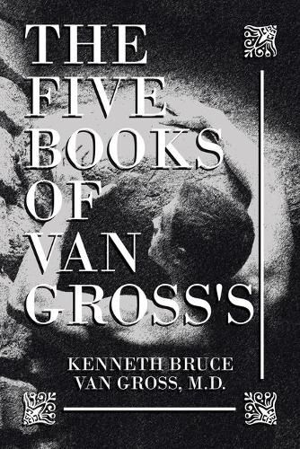 Cover image for The Five Books of Van Gross's