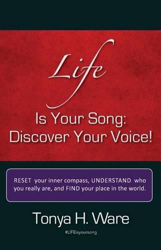 Cover image for Life is Your Song: Discover Your Voice!