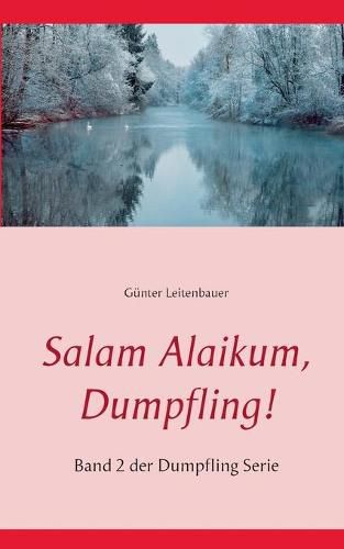 Cover image for Salam Alaikum, Dumpfling!: Band 2 der Dumpfling Serie