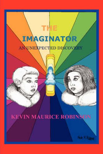 Cover image for The Imaginator: An Unexpected Discovery