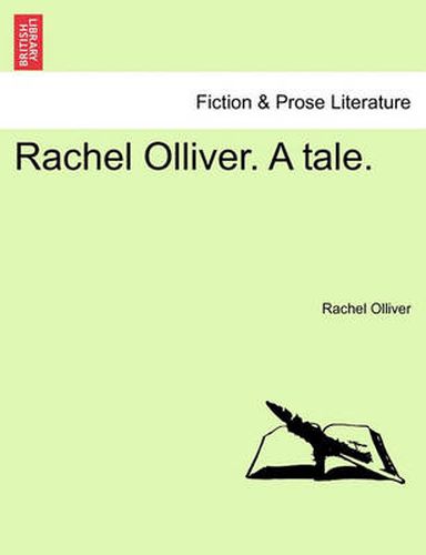 Cover image for Rachel Olliver. a Tale.