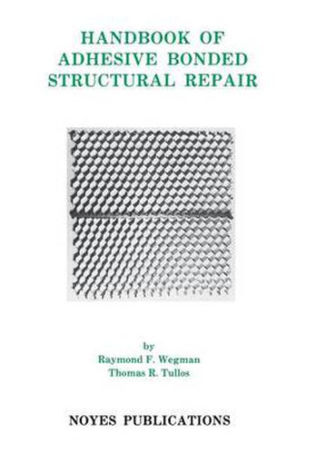 Cover image for Handbook of Adhesive Bonded Structural Repair