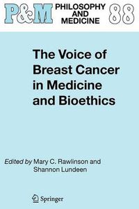 Cover image for The Voice of Breast Cancer in Medicine and Bioethics