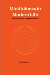 Cover image for Mindfulness in Modern Life