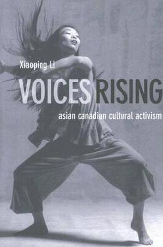 Cover image for Voices Rising: Asian Canadian Cultural Activism