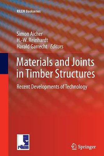 Cover image for Materials and Joints in Timber Structures: Recent Developments of Technology