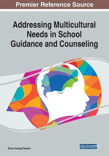 Cover image for Addressing Multicultural Needs in School Guidance and Counseling