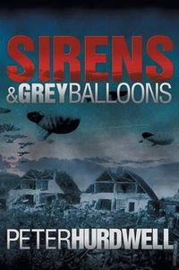 Cover image for Sirens and Grey Balloons