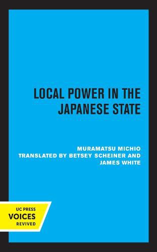 Cover image for Local Power in the Japanese State