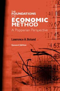 Cover image for Foundations of Economic Method: A Popperian Perspective