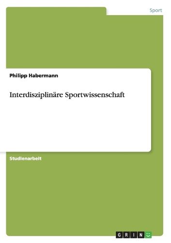 Cover image for Interdisziplinare Sportwissenschaft