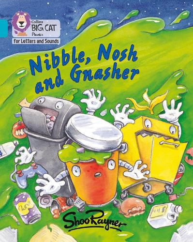 Cover image for Nibble, Nosh and Gnasher: Band 07/Turquoise