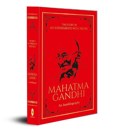 The Story of My Experiments with Truth Mahatma Gandhi