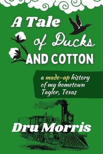 Cover image for A Tale of Ducks & Cotton