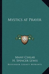 Cover image for Mystics at Prayer