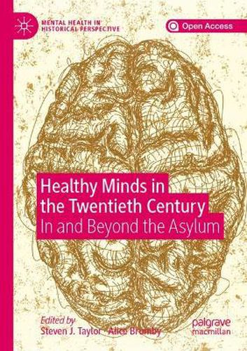 Healthy Minds in the Twentieth Century: In and Beyond the Asylum