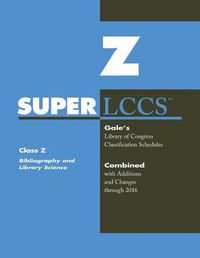 Cover image for SUPERLCCS: Class Z: Bibliography and Library Science