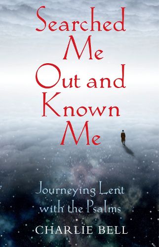 Cover image for Searched Me Out and Known Me