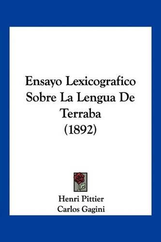 Ensayo Lexicografico Sobre La Lengua de Terraba (1892)