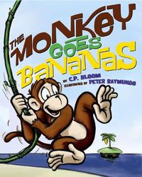 Cover image for The Monkey Goes Bananas