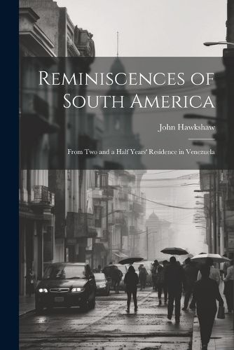 Cover image for Reminiscences of South America