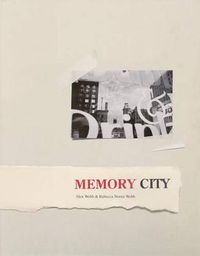 Cover image for Alex Webb & Rebecca Norris Webb: Memory City