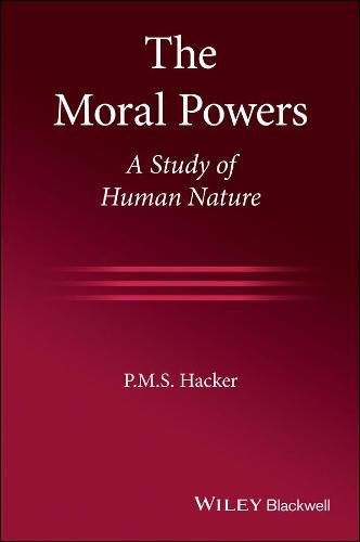 Cover image for The Moral Powers - A Study of Human Nature