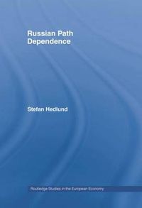 Cover image for Russian Path Dependence: A People with a Troubled History