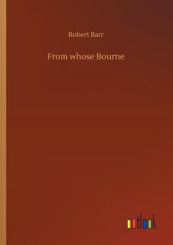 Cover image for From whose Bourne