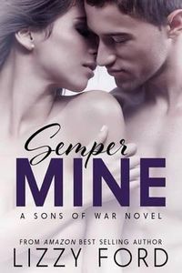 Cover image for Semper Mine: A Sons of War Novel