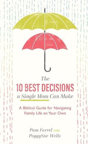 Cover image for 10 Best Decisions a Single Mom Can Make