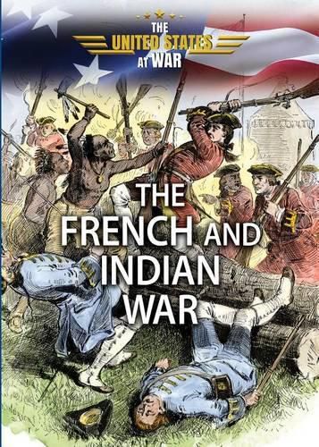 The French and Indian War