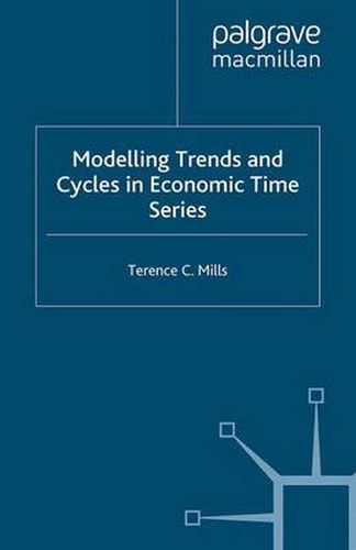 Cover image for Modelling Trends and Cycles in Economic Time Series