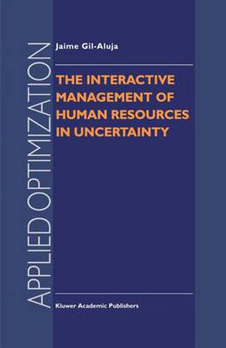 Cover image for The Interactive Management of Human Resources in Uncertainty