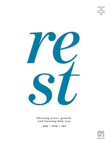 Cover image for Rest: Choosing Peace, Growth, and Learning Holy Rest