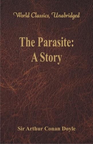 Cover image for The Parasite: A Story